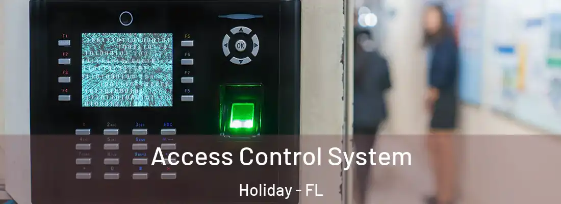 Access Control System Holiday - FL