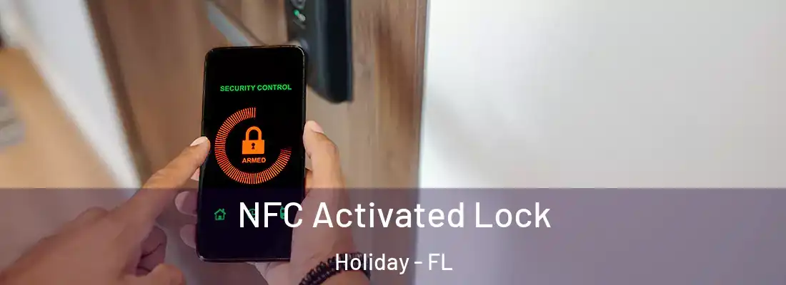 NFC Activated Lock Holiday - FL