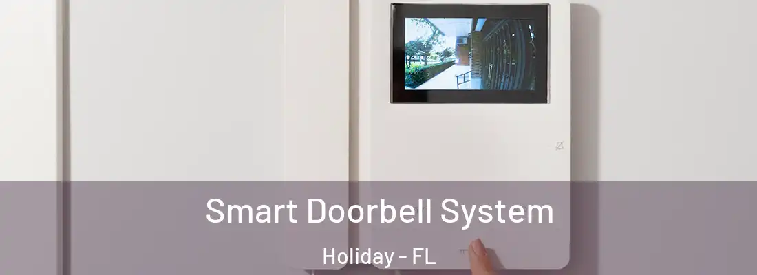 Smart Doorbell System Holiday - FL