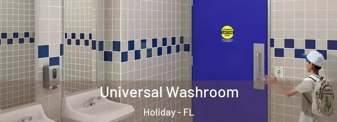 Universal Washroom Holiday - FL